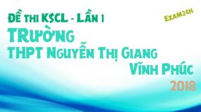 Đề thi KSCL môn Sinh trường THPT Nguyễn Thị Giang – Vĩnh Phúc lần 1