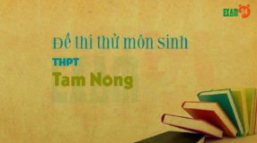 Đề thi thử môn Sinh trường THPT Tam Nông - Phú Thọ lần 1 - 2018